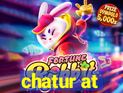 chatur at